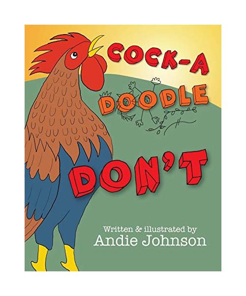 Cock-a-doodle DON'T