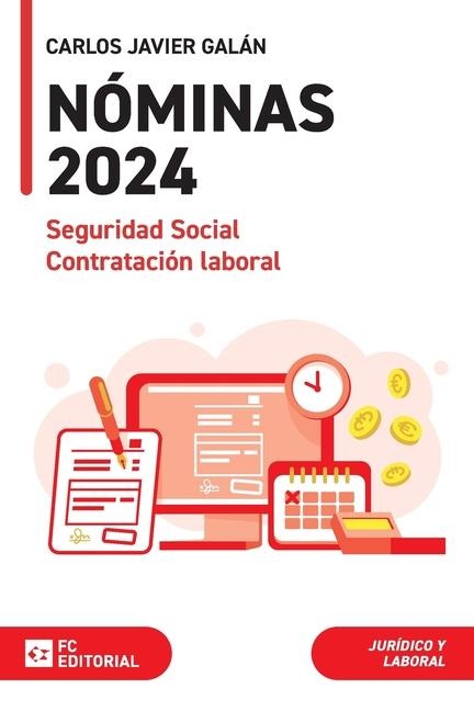 Nóminas 2024. Seguridad Social y Contratación Laboral