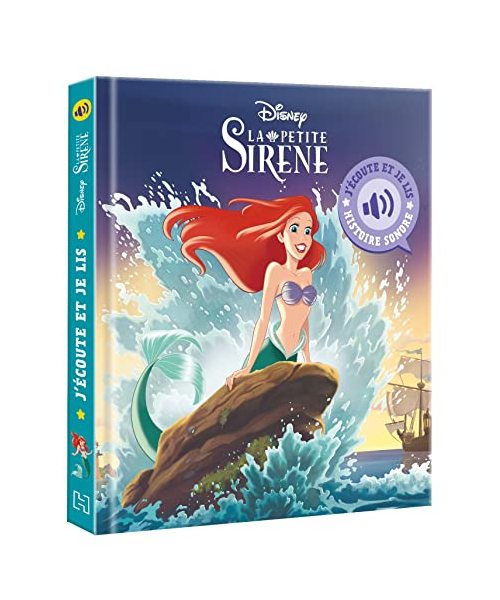 LA PETITE SIRÈNE - J'écoute et je lis (livre sonore) - L'histoire du film - DISNEY PRINCESSES