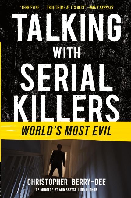 Talking with Serial Killers