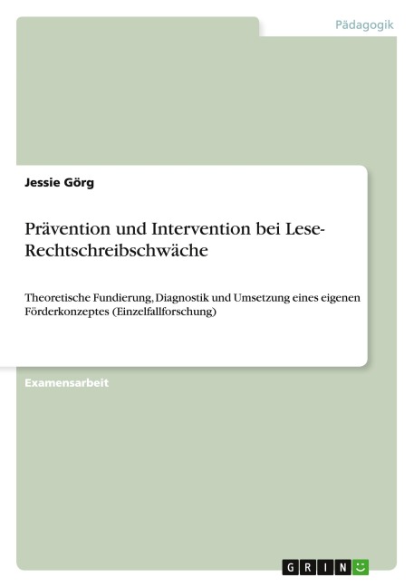 Prävention und Intervention bei Lese- Rechtschreibschwäche