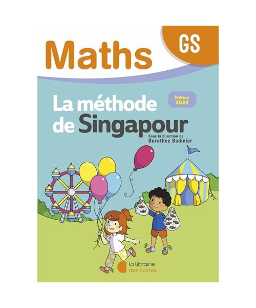 Mathématiques GS (2024) - Méthode de Singapour - Fichier de l'élève