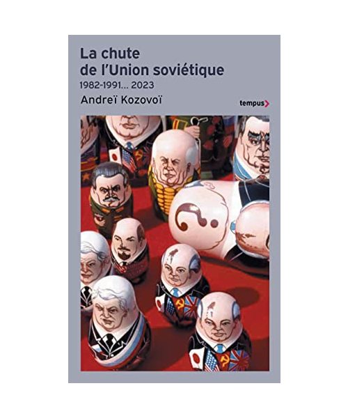 La Chute de l'Union soviétique 1982-1991... 2023