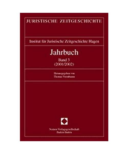 Jahrbuch der Juristischen Zeitgeschichte. Hrsg. v. Vormbaum, Thomas.