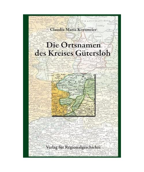 Die Ortsnamen des Kreises Gütersloh