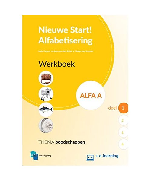 Werkboek: Cursisten werkboek. Basis voor Alfabetisering met aanleren letters, woorden, lezen en schrijven ( TAS/KAR/MEEL/VIS) (Nieuwe Start Alfabetisering)