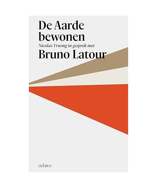 De aarde bewonen: Nicolas Truong in gesprek met Bruno Latour (Octavo basisserie, 23)