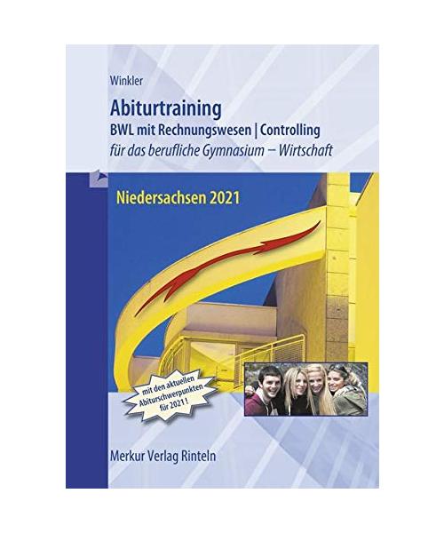 Abiturtraining Betriebswirtschaftslehre Niedersachsen 2021