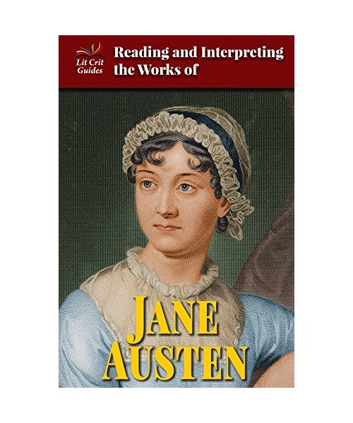 Reading and Interpreting the Works of Jane Austen