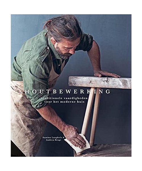 Houtbewerking: traditionele vaardigheden voor het moderne huis
