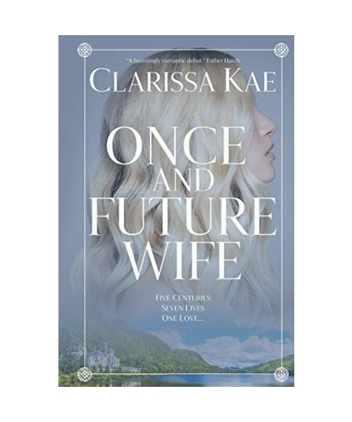 Once And Future Wife: Book One (Once And Future Wife Series, Band 1)
