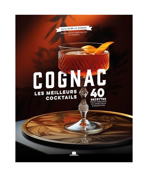Cognac: Les meilleurs cocktails