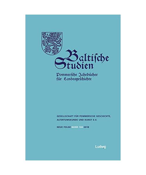 Baltische Studien, Pommersche Jahrbücher für Landesgeschichte. Band 104 NF