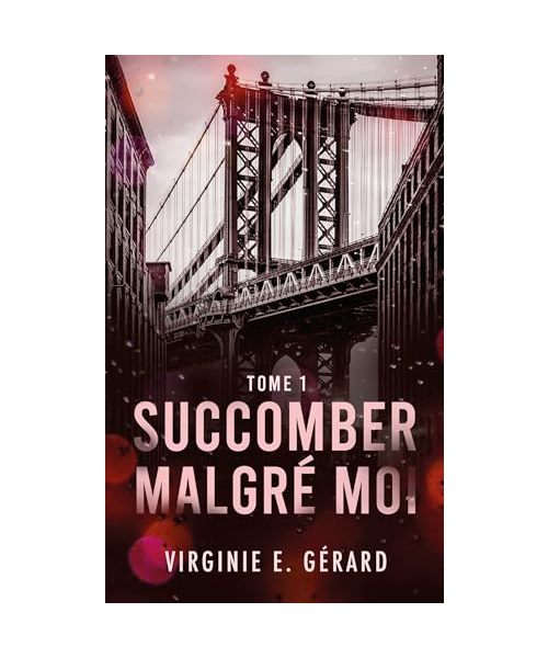 Succomber malgré moi - tome 1: La série spin-off de Coloc Malgré moi
