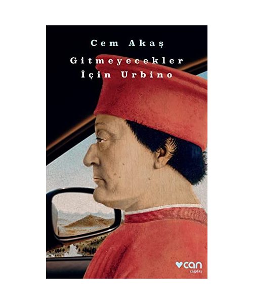 Gitmeyecekler Icin Urbino