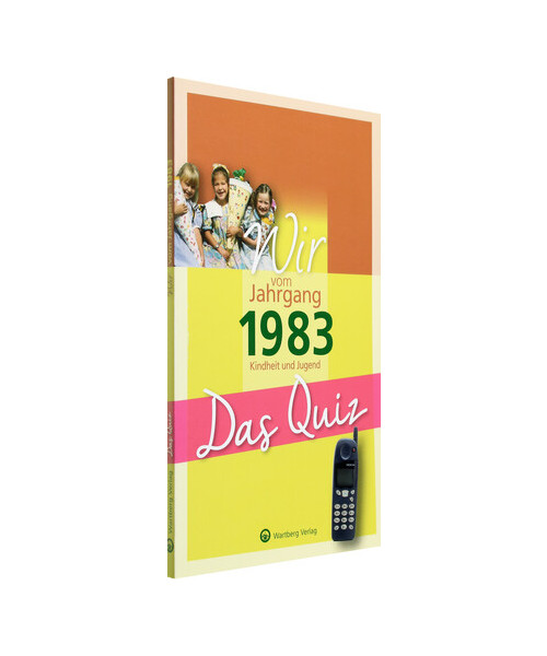 Wir vom Jahrgang 1983 - Das Quiz
