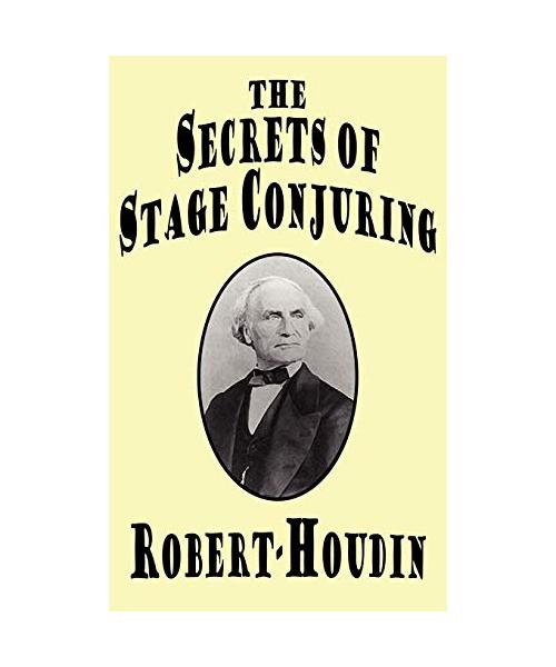 The Secrets of Stage Conjuring