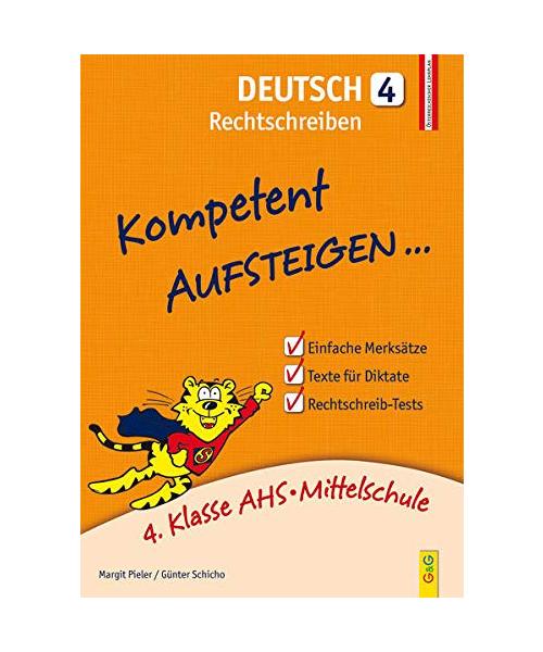 Kompetent Aufsteigen Deutsch 4 - Rechtschreiben