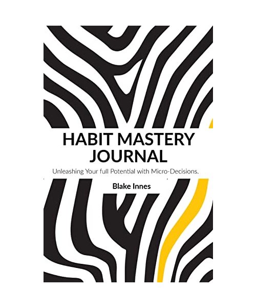 HABIT MASTERY JOURNEY