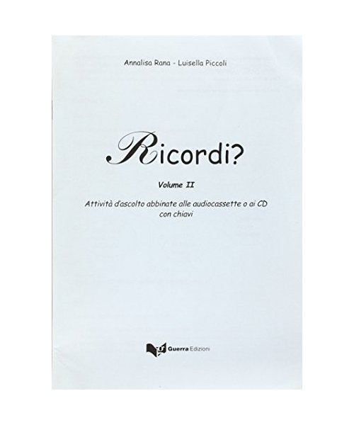 Ricordi?: Attivita DI Ascolto, Chiavi E Audiocassetta 2
