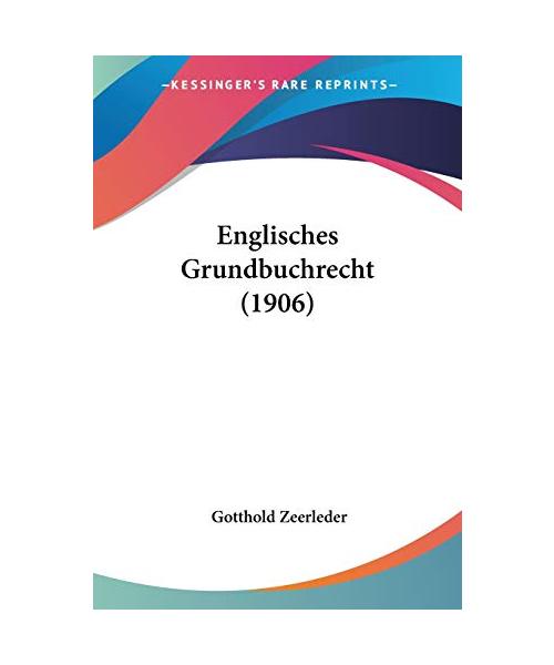 Englisches Grundbuchrecht (1906)