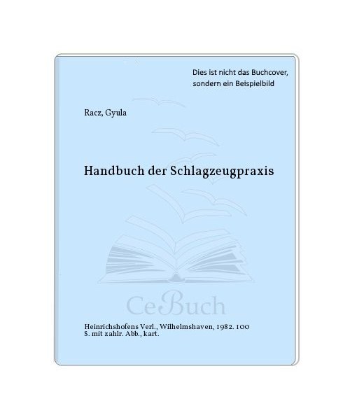 Handbuch der Schlagzeugpraxis