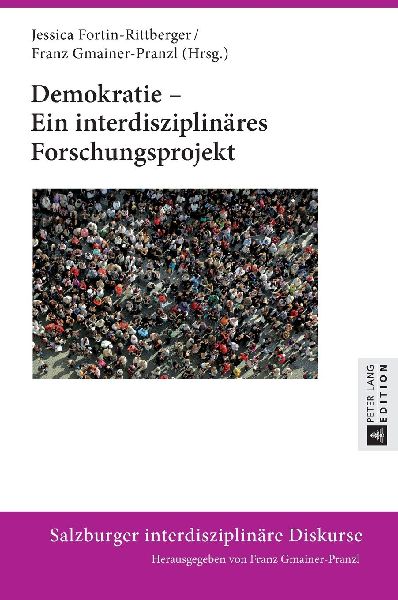 Demokratie - Ein interdisziplinäres Forschungsprojekt