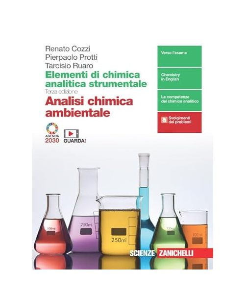 Elementi di analisi chimica strumentale. Analisi chimica ambientale. Per le Scuole superiori. Con e-book. Con espansione online
