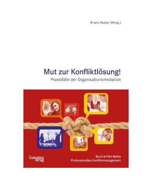 Mut zur Konfliktlösung