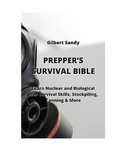 PREPPER'S SURVIVAL  BIBLE