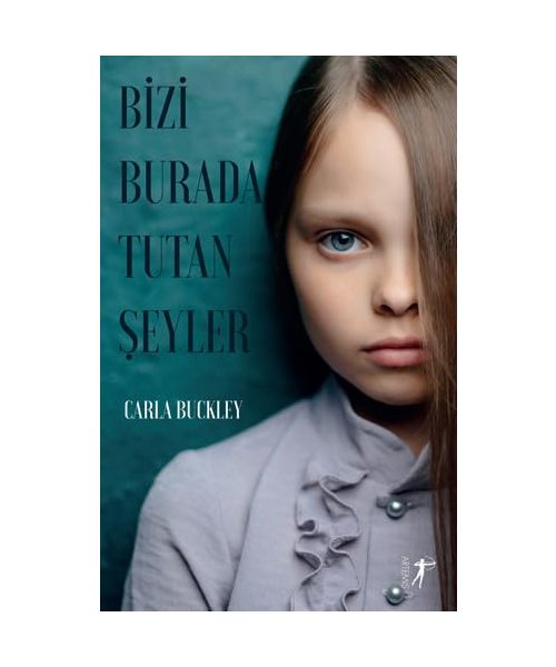 Bizi Burada Tutan Seyler