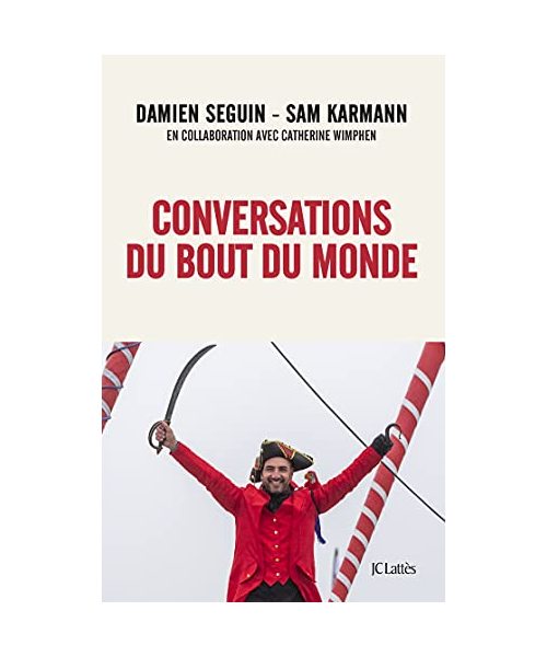 Conversations du bout du monde