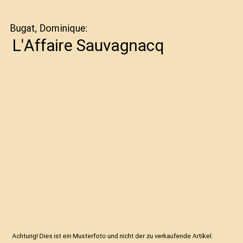 L'Affaire Sauvagnacq
