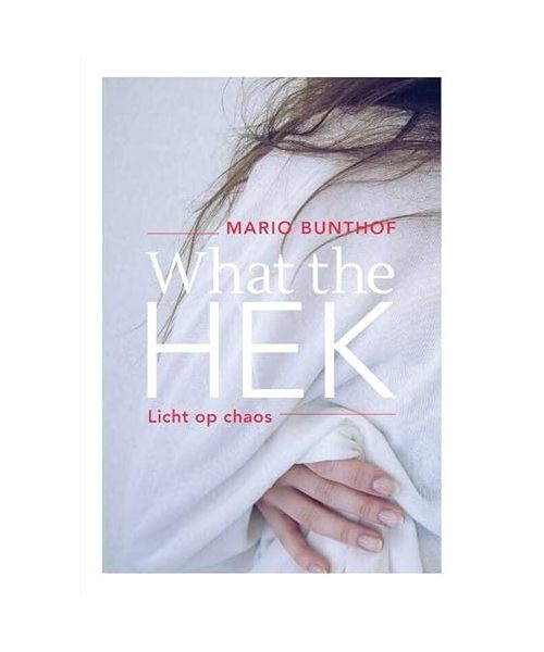 What the Hek: Licht op chaos