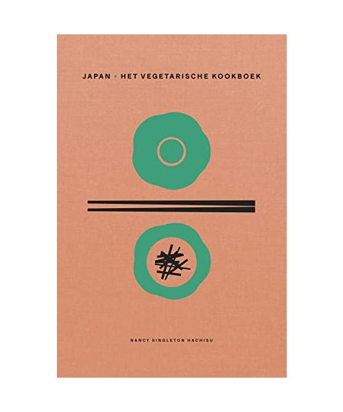 Japan: het vegetarische kookboek : 250 vegetarische recepten uit de Japanse keuken