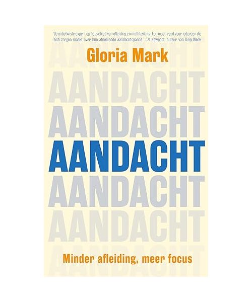 Aandacht: minder afleiding, meer focus