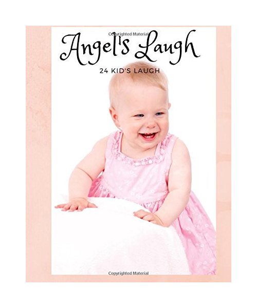 Angel's Laugh: 24 KID's Laugh for Soothing heart (Baby face, Band 1)
