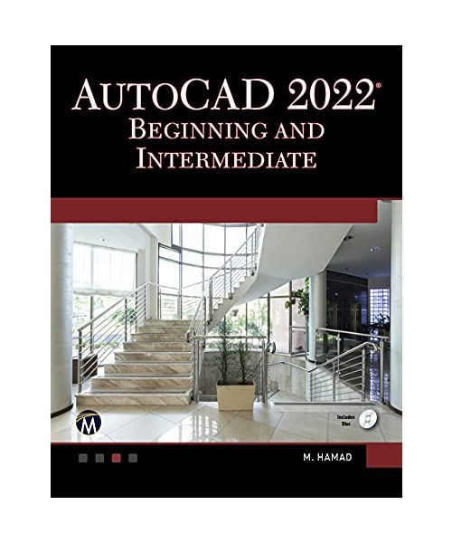 AutoCAD 2022 Beginning and Intermediate