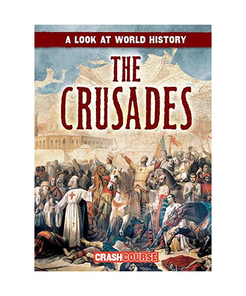 CRUSADES (Look at World History)