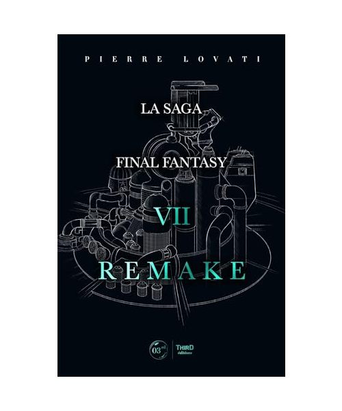 La saga Final Fantasy VII Remake
