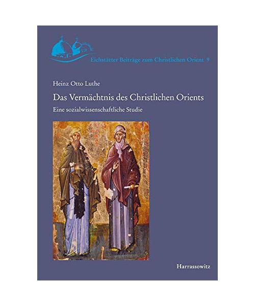 Das Vermächtnis des Christlichen Orients