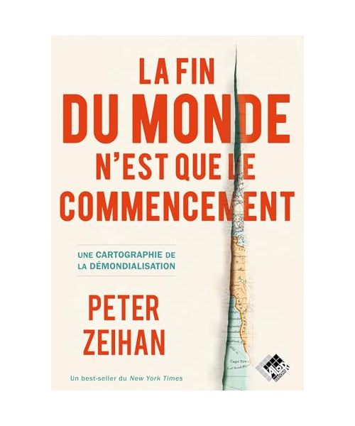 La fin du monde n'est que le commencement: Une cartographie de la démondialisation