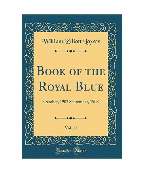 Book of the Royal Blue, Vol. 11