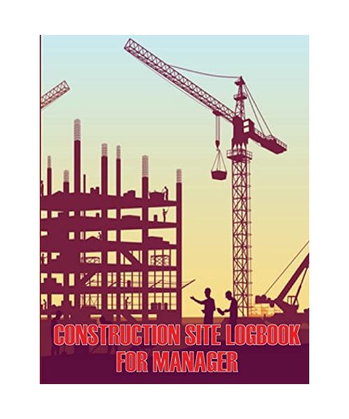 Construction Site Logbook for Manager