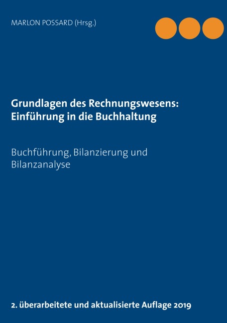 Grundlagen des Rechnungswesens: Einführung in die Buchhaltung