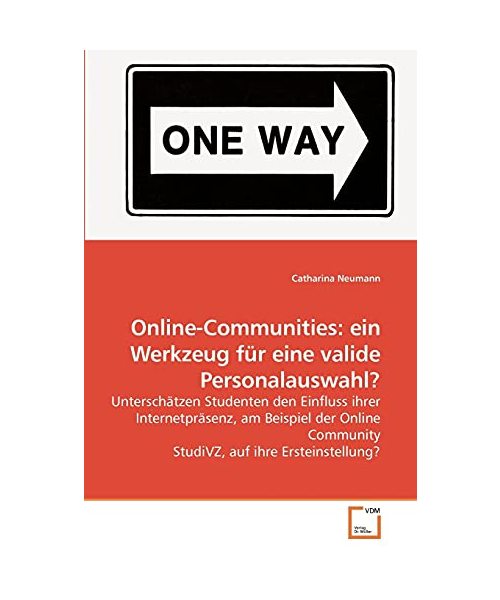 Online-Communities: ein Werkzeug für eine valide Personalauswahl?