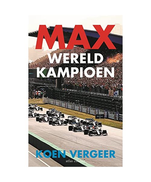 Max wereldkampioen: Max Verstappen en het Formule 1-seizoen 2021