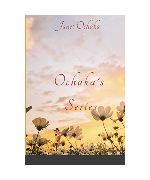 OCHAKA'S SERIES