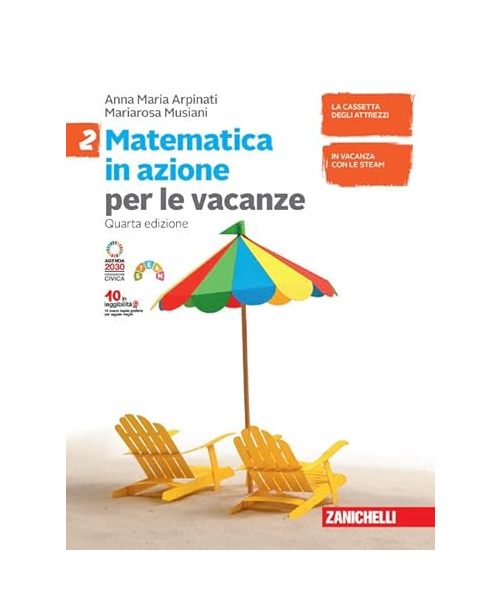 Matematica in azione. Volume per le vacanze. Per la Scuola media. Con espansione online (Vol. 2)