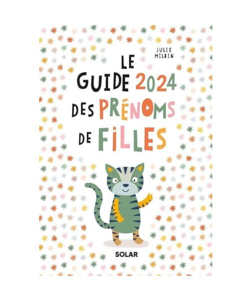 Guide 2024 des prénoms de filles
